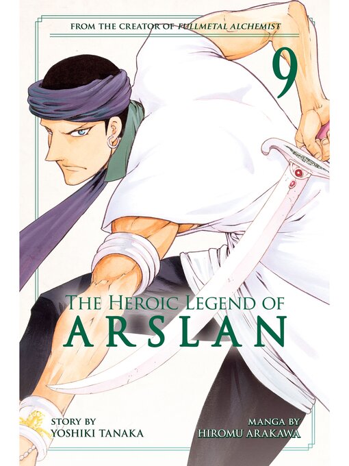 Title details for The Heroic Legend of Arslan, Volume 9 by Yoshiki Tanaka - Available